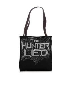 The Hunter Lied Tote Bag